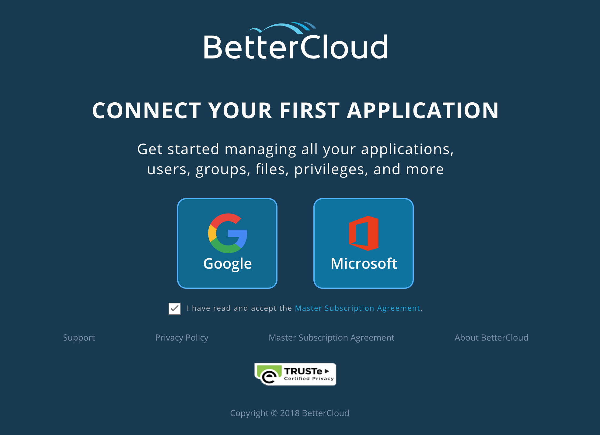 The BetterCloud interface displays a welcoming prompt encouraging the user to connect their first application. Options for Google and Microsoft are prominently featured, each represented by their respective logos, positioned side-by-side. The overall design is clean and modern, with clear instructions guiding the user through the setup process.