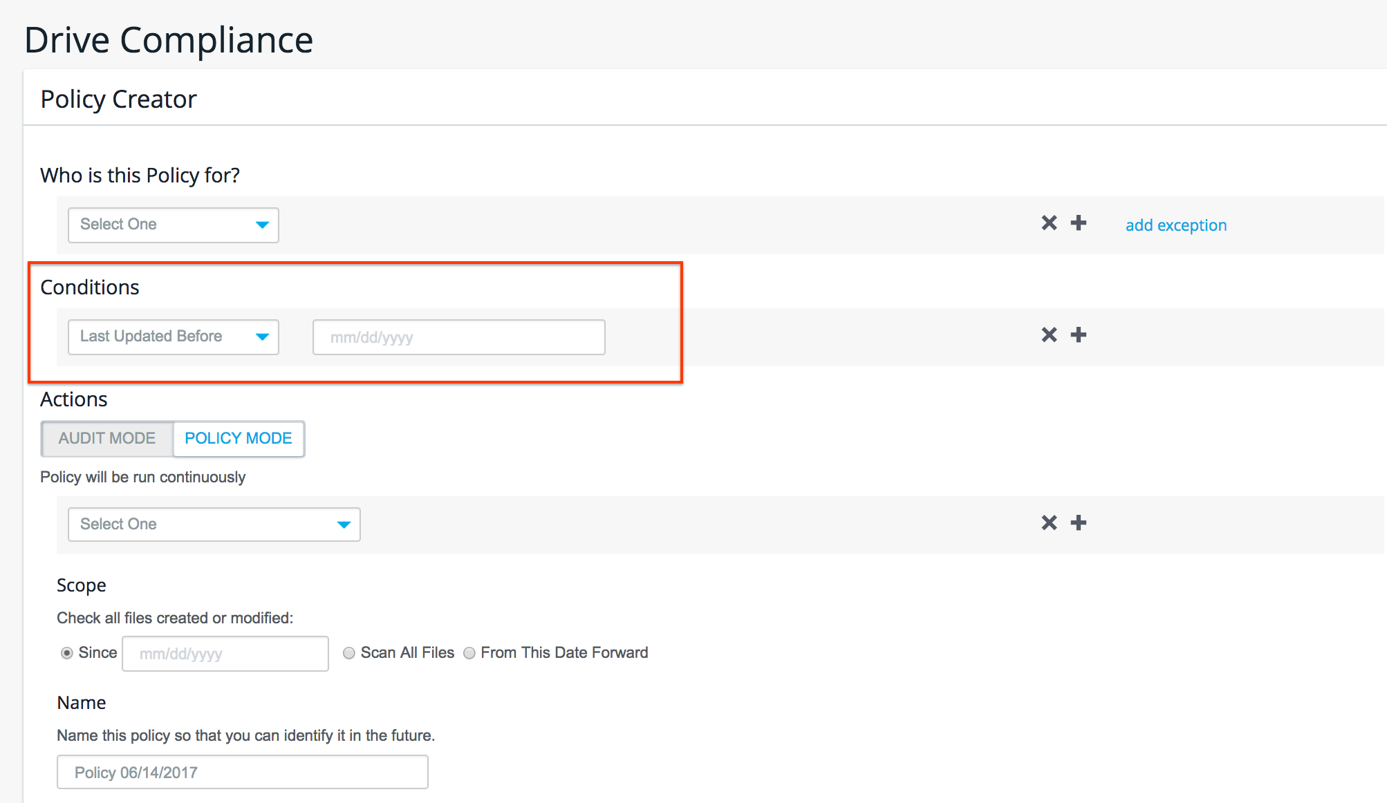 Screenshot of the Drive Compliance policy creator interface displaying the "Conditions" section, featuring a highlighted option to specify a "Last Updated Before" date. Below this section, there are options for configuring "Actions" and adjusting the "Scope." The interface is clean and organized, with clearly labeled sections and input fields to assist users in setting up compliance policies for their drive files.