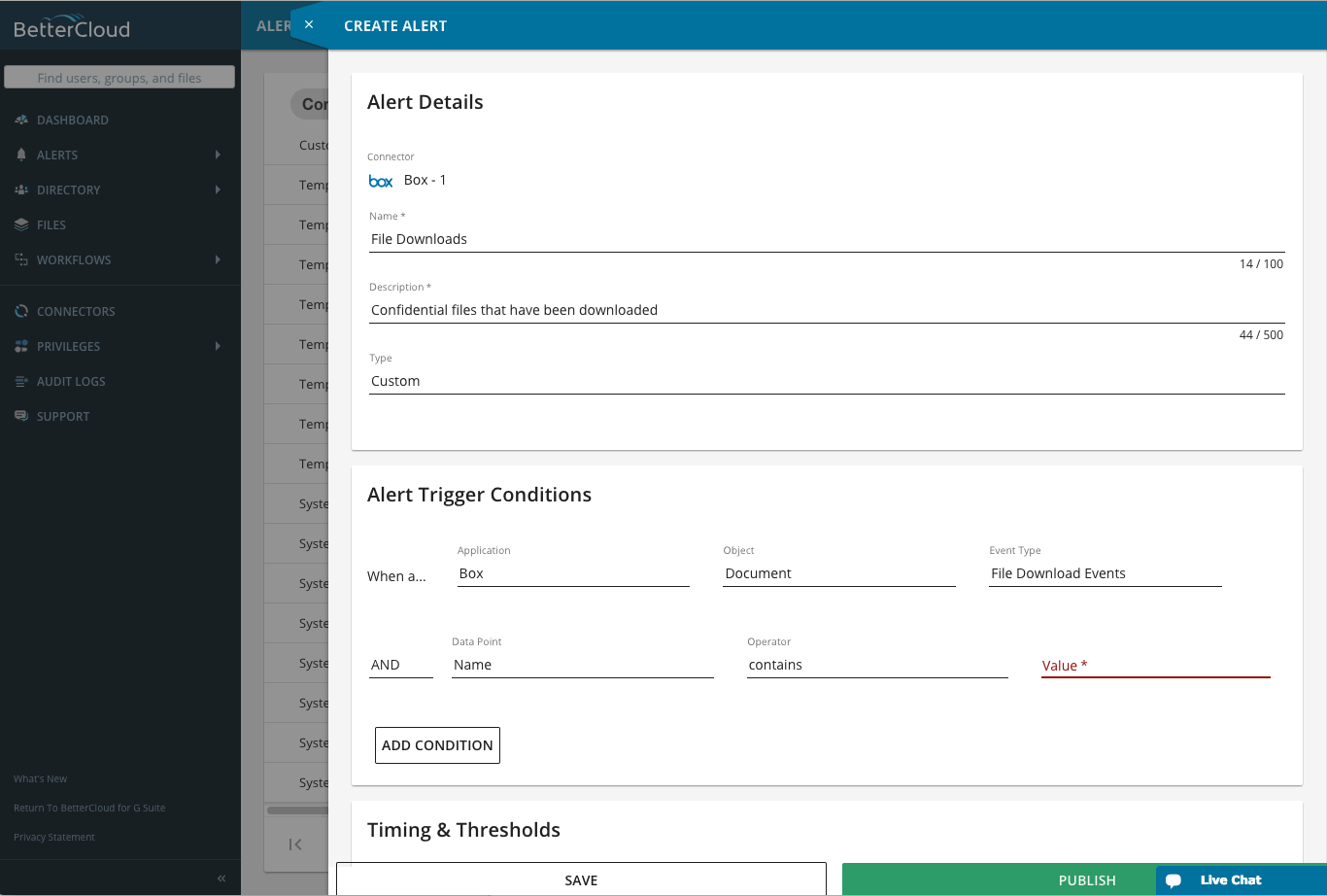 A computer screen shows the configuration settings for creating an alert in BetterCloud. The interface highlights fields for specifying alert details including the name of the alert, its description, and severity level. Below these fields are options for defining trigger conditions such as user actions or specific events that will activate the alert. The layout is organized with clear headings and input boxes, making it easy to navigate through different sections of the setup process.