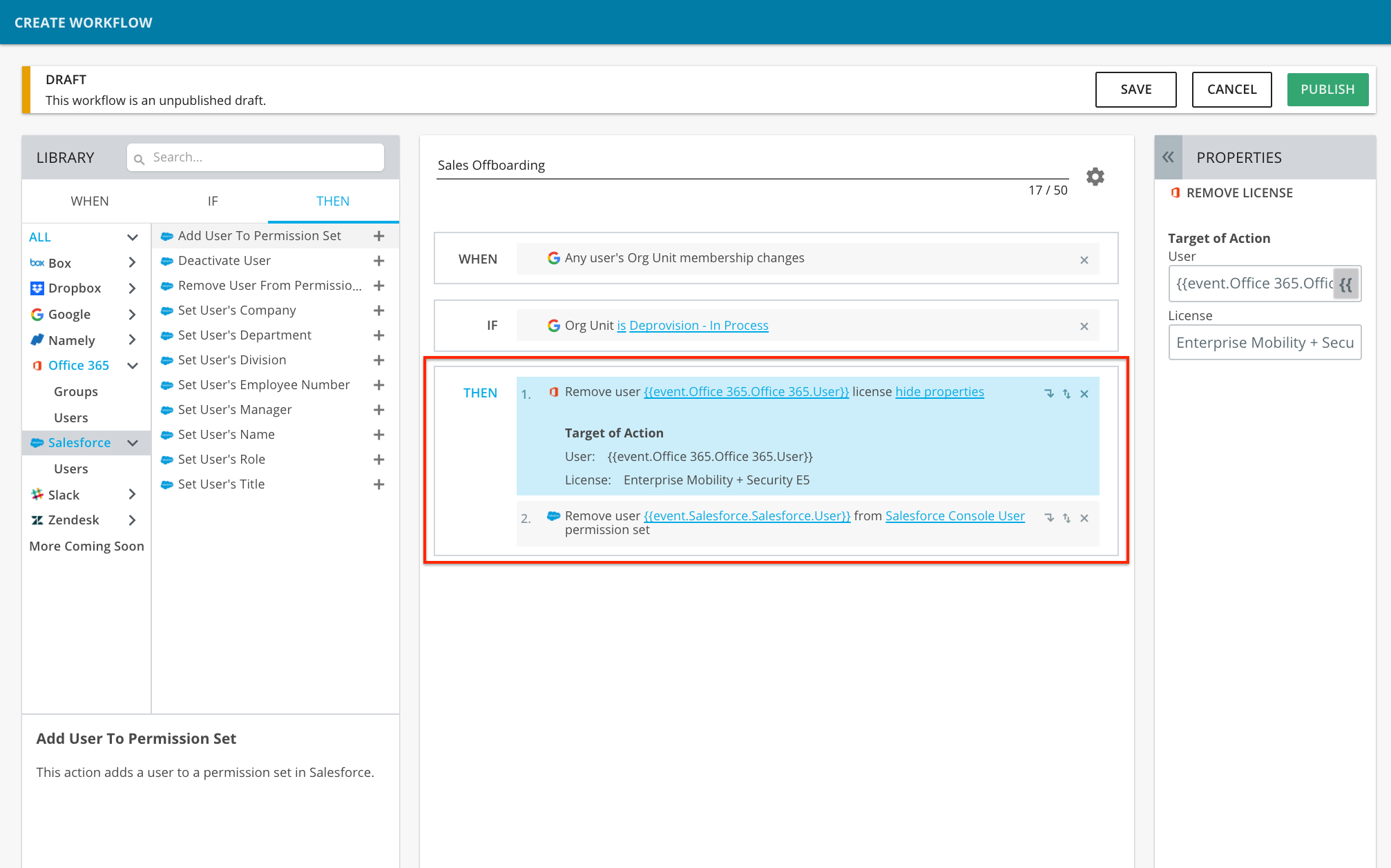 Workflow creation interface displaying a conditional rule that automatically removes Office 365 and Salesforce licenses upon a user's exit from the organization. The interface features a library on the left side containing various platforms available for integration, aiding in the automated administration of user accounts and permissions.